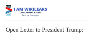 Open Letter to President Trump in Defense of Wikileaks