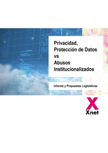 Privacidad, Protección de Datos vs Abusos Institucionalizados