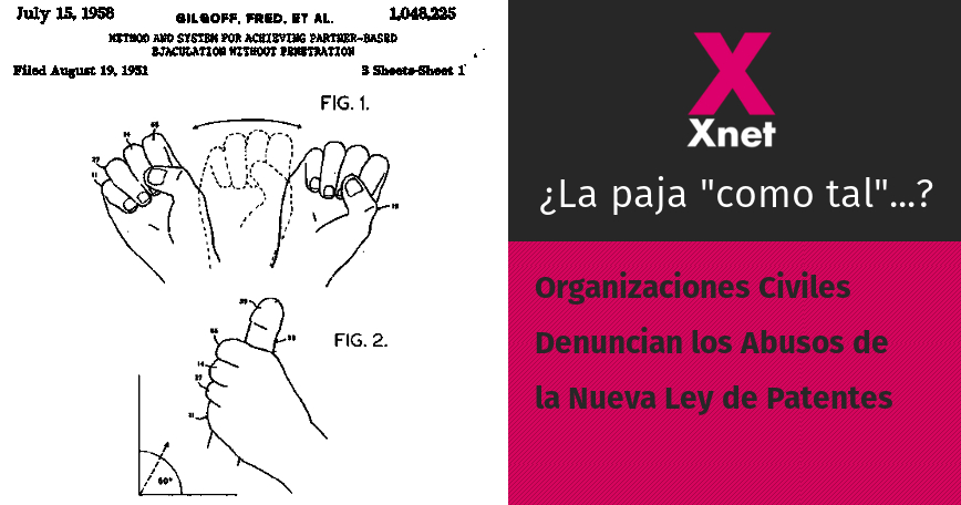 (Es) Organizaciones Civiles Denuncian los Abusos de la Nueva Ley de Patentes