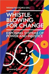 Whistleblowing for Change – Exposing Systems of Power and Injustice