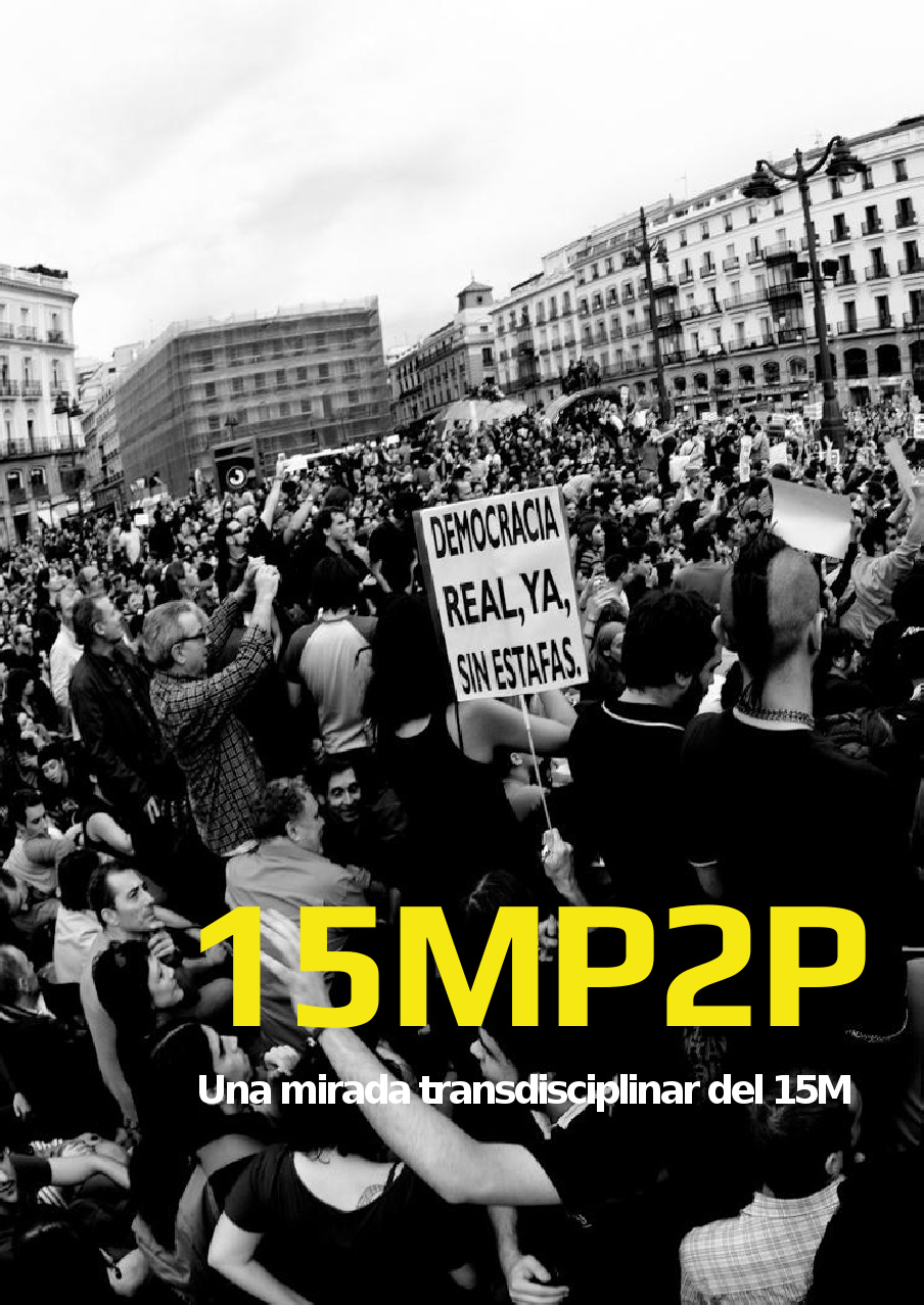 15MP2P Una mirada transdisciplinar del 15M