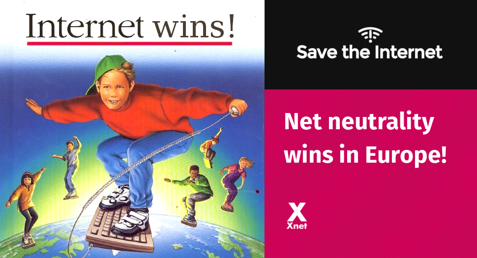 Internet wins: ¡La neutralidad de la red vence en Europa!