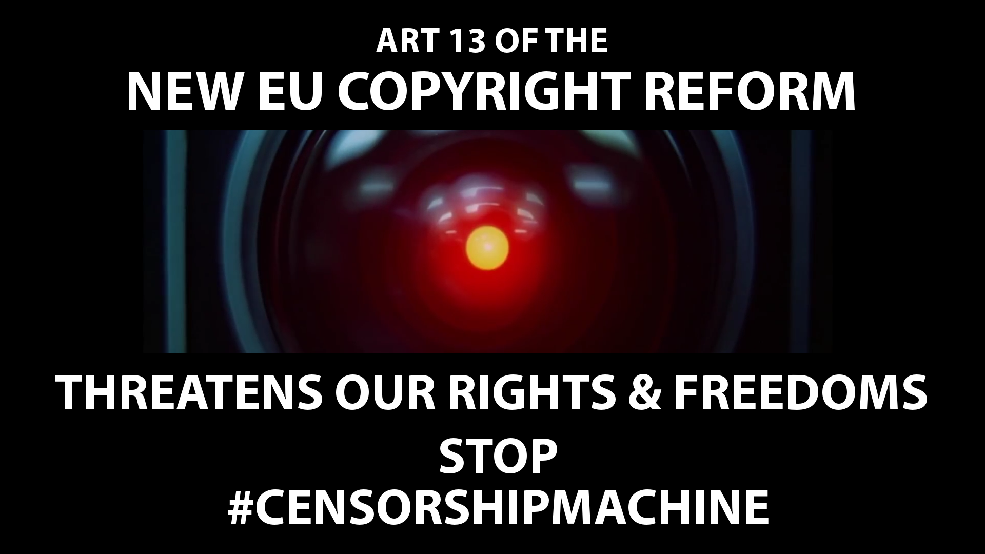 Stop #CensorshipMachine, por una ley de copyright que respete nuestros derechos y libertades